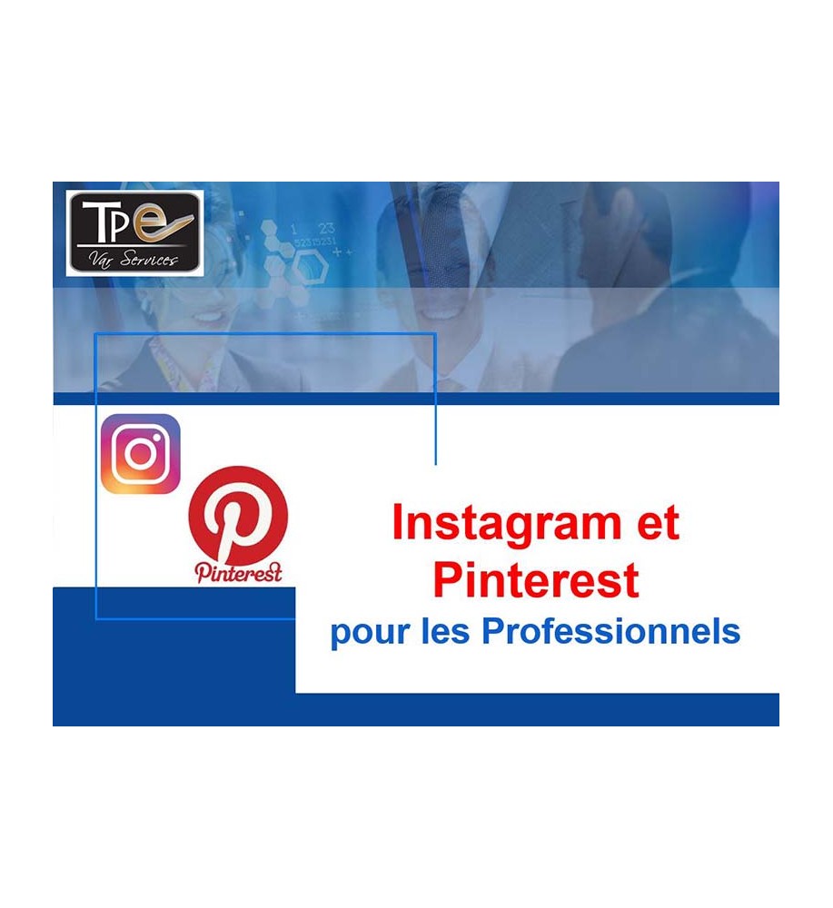 Support de formation pour formateur Instagram et Pinterest pour les professionnels